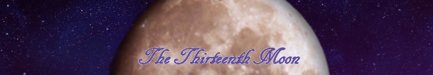 The Thirteenth Moon