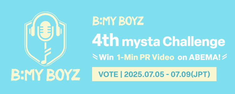 《B:MY BOYZ》4th mysta Challenge